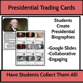 Presidential Trading Cards (Students Create President's Bi