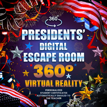 Preview of PRESIDENTS' ESCAPE ROOM/BREAKOUT - DIGITAL STEM 360 VIRTUAL REALITY