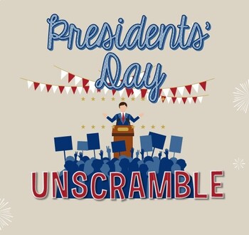 Preview of Presidents' Day: A Themed Name Unscramble