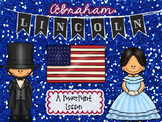 Presidents' Day- Abraham Lincoln PowerPoint