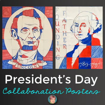 Preview of Presidents' Day Activities: Washington and Lincoln Collaborative Posters
