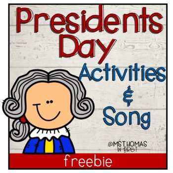 Preview of Presidents Day Activities and Song | Freebie