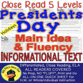 Preview of Presidents Day CLOSE READING 5 LEVELED PASSAGES Main Idea Fluency Check TDQs