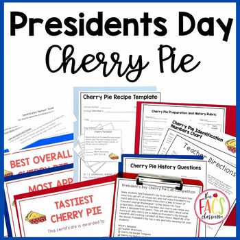Preview of Presidents Day | Cherry Pie Lab and Competition | Family and Consumer Sciences