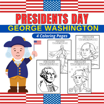 Preview of Presidents Day Coloring Pages - George Washington NO PREP Sheets