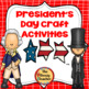 President's Day Craft Activities by TheBeezyTeacher | TpT