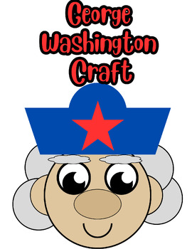 Preview of Presidents' Day Craft - Presidents' Day Activity- George Washington Craft