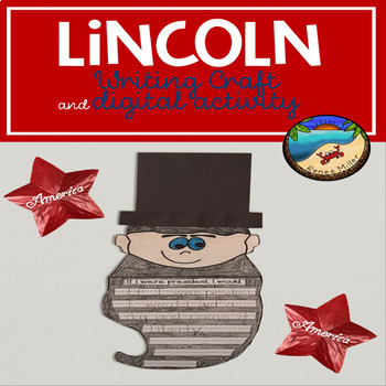 Preview of Presidents' Day Writing Craft and Digital Activity Abraham Lincoln