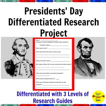 Preview of Presidents' Day Differentiated Research Project