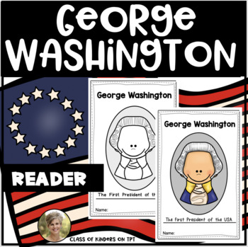 Preview of President's Day George Washington Reader for Kindergarten & First