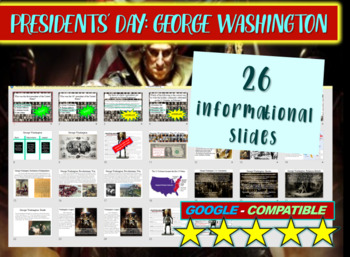 Preview of Presidents' Day: George Washington PPT