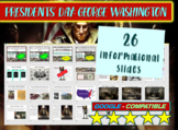 Presidents' Day: George Washington PPT