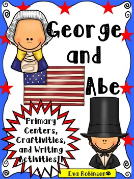 Preview of President's Day- George and Abe: Activities for Primary!