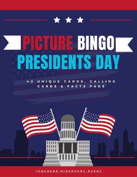 Preview of Presidents Day Holiday Picture Bingo - 40 Cards, Calling Cards & Facts
