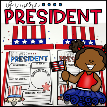 Preview of Presidents' Day | If I Were President Writing Craft