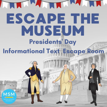 Preview of Presidents' Day Info Text Escape Room - Escape the Museum! (Print/Digital)