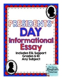Presidents' Day Informational Essay - Grades 6-10 - CCSS Aligned