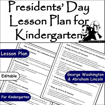 Preview of Presidents’ Day Lesson Plan for Kindergarten:George Washington & Abraham Lincoln