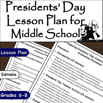Preview of Presidents’ Day Lesson Plan for Middle School Students/ Social Studies/History