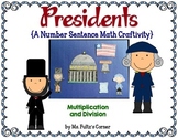 Presidents' Day: Multiplication and Division