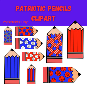 Preview of Presidents' Day Patriotic Pencils Clipart