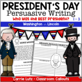 Presidents' Day – Persuasive Writing / Opinion Writing