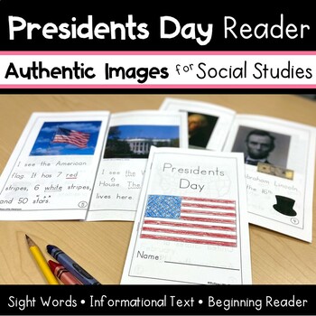 Preview of Presidents Day Reader with Authentic Images Informational Text