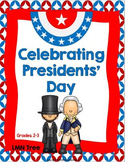 Presidents Day: Reading and Writing: Grades 2-3