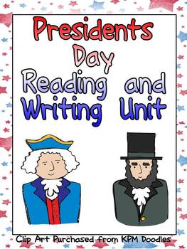 Preview of Presidents Day Reading and Writing Unit for Kindergarten or First Grade