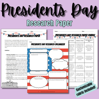 Preview of Presidents' Day Research Paper | Guidelines, Graphic Organizer, and Rubric