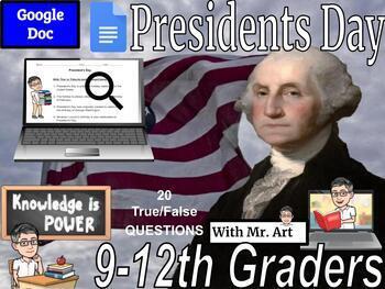 Preview of Presidents Day T/F Activity - 9th grade and up - 20 questions with Answers