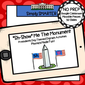 Preview of Presidents Day Themed Beginning Digraph Sound Activities For GOOGLE CLASSROOM