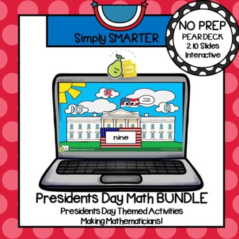 Preview of Presidents Day Themed Math Pear Deck Google Slides Add-On BUNDLE