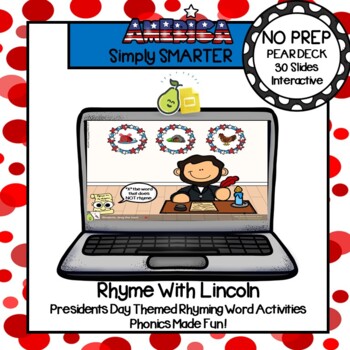 Preview of Presidents Day Themed Rhyming Word Pear Deck Activities