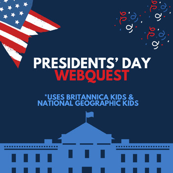 Preview of Presidents' Day WebQuest