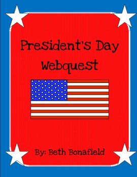 Preview of President's Day Webquest!