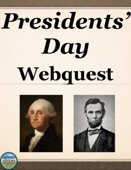 Preview of Presidents' Day Webquest