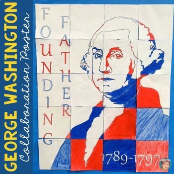 Preview of George Washington Collaborative Poster | Great Presidents Day Activity!