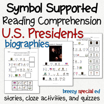 Preview of Presidents - Symbol Supported Picture Reading Comprehension for Special Ed