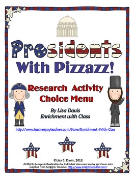 Preview of Presidents With Pizzazz! A Research Choice Menu for Gifted/Enrichment
