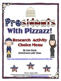 Presidents With Pizzazz! A Research Choice Menu for Gifted
