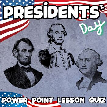 Preview of Presidents day PowerPoint slide lesson quiz game for 1st 2nd 3rd 4-6th