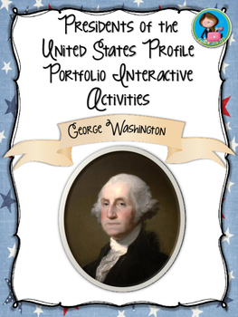 Preview of Presidents of America Profile Portfolio Interactive Activities-Washington