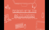 Presidents of the 20th & 21st Centuries Notes & Chart