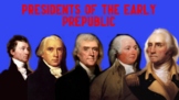 Presidents of the Early Republic