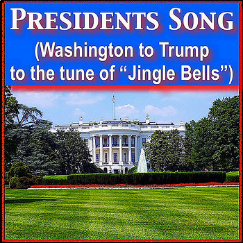 Preview of Presidents of the USA mp4 Sing along to tune of "Jingle Bells" Kathy Troxel