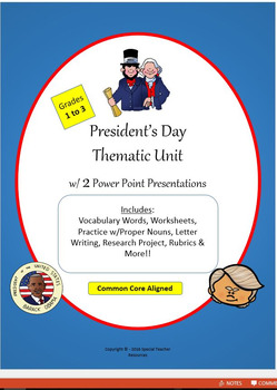 Preview of New & Revised for 2021!  Presidents'Day Thematic Unit