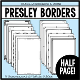 Borders- Presley Half Page Frames