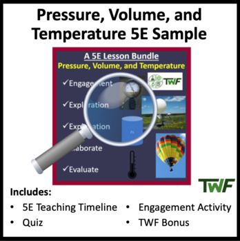 Preview of Pressure, Volume, and Temperature - 5E Teaching Timeline & Additional Resources