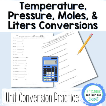 Preview of Pressure Temperature Mole Liters Gas Laws Conversion Practice Worksheet with Key